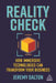 Reality Check: How Immersive Technologies Can Transform Your Business by Jeremy Dalton