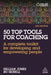50 Top Tools for Coaching: A Complete Toolkit for Developing and Empowering People by Gillian Jones