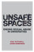 Unsafe Spaces: Ending Sexual Abuse in Universities by Eva Tutchell