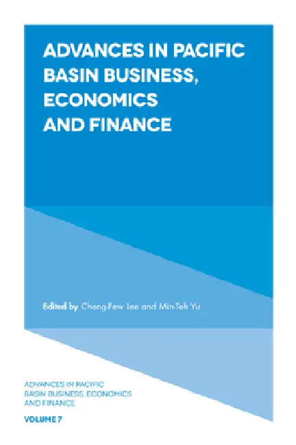 Advances in Pacific Basin Business, Economics and Finance by Cheng-Few Lee