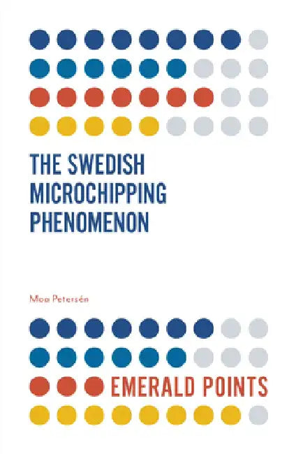 The Swedish Microchipping Phenomenon by Moa Petersen