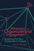 Advocacy and Organizational Engagement: Redefining the Way Organizations Engage by Lukasz M. Bochenek