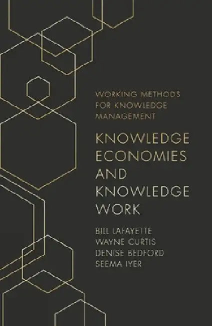 Knowledge Economies and Knowledge Work by Bill Lafayette