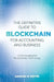 The Definitive Guide to Blockchain for Accounting and Business: Understanding the Revolutionary Technology by Saurav K. Dutta
