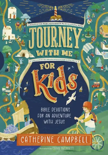 Journey with Me for Kids: Bible devotions for an adventure with Jesus by Catherine Campbell
