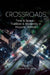 Crossroads: Time & Space / Tradition & Modernity in Hispanic Worlds by Debra D. Andrist