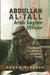 Abdullah Al-Tall -- Arab Legion Officer: Arab Nationalism and Opposition to the Hashemite Regime by Ronen Yitzhak