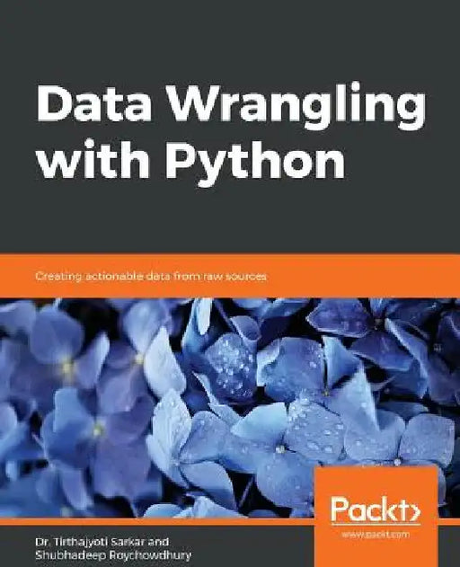 Data Wrangling with Python by Tirthajyoti Sarkar