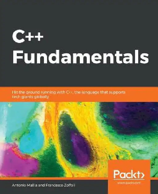 C++ Fundamentals by Antonio Mallia