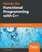 Hands-On Functional Programming with C++ by Alexandru Bolboaca