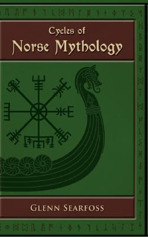 Cycles of Norse Mythology: Tales of the Æsir Gods by Glenn Searfoss