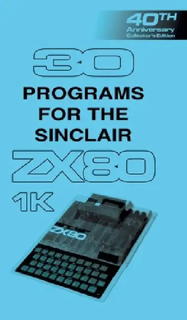 30 Programs for the Sinclair ZX80 by Retro Reproductions
