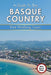 A Guide to the Basque Country: Five Walking Tours by P. S. Quick