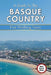 A Guide to the Basque Country: Five Walking Tours by P. S. Quick