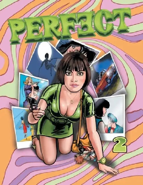 Perfect - Volume 2: Four Comics in One Featuring the Sixties Super Spy by Barnaby Eaton-Jones