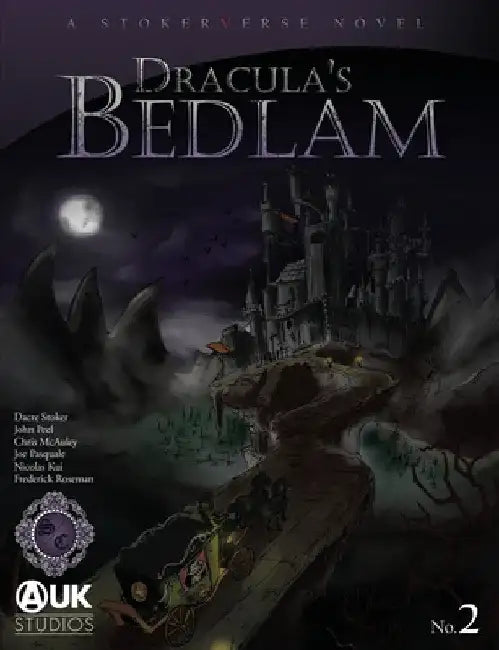 Dracula's Bedlam by Dacre Stoker