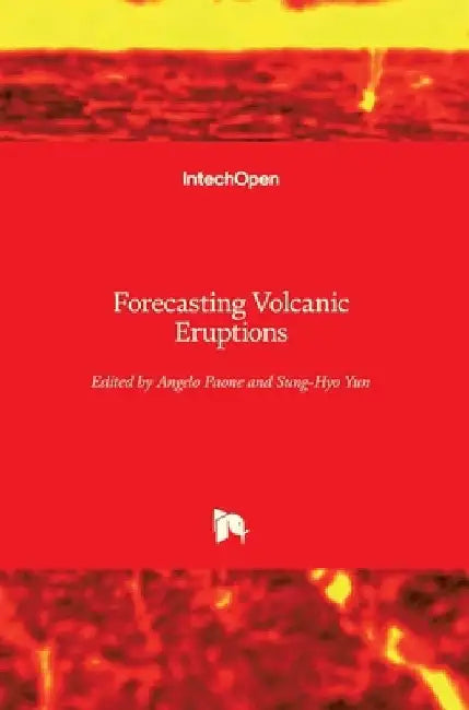 Forecasting Volcanic Eruptions by Angelo Paone