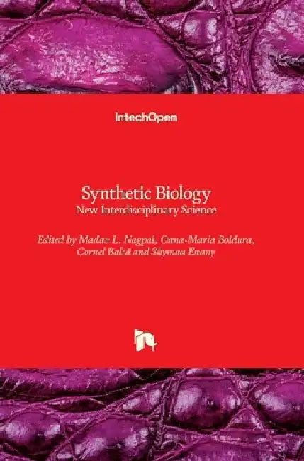 Synthetic Biology: New Interdisciplinary Science by Shymaa Enany