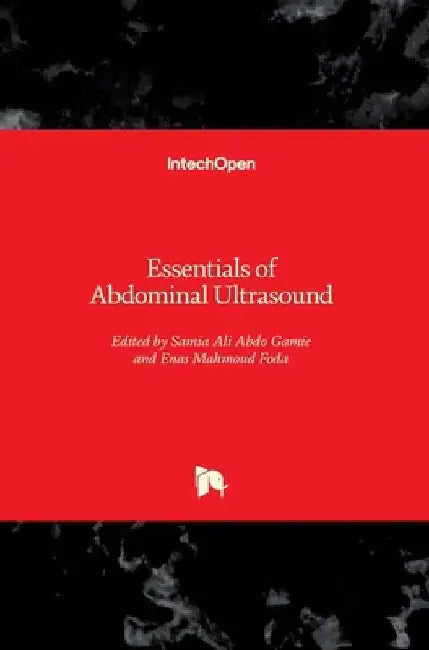 Essentials of Abdominal Ultrasound by Samia Ali Abdo Gamie