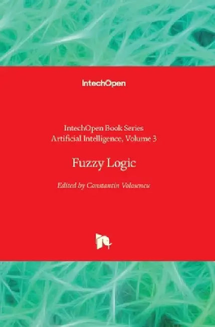 Fuzzy Logic by Volosencu, Constantin
