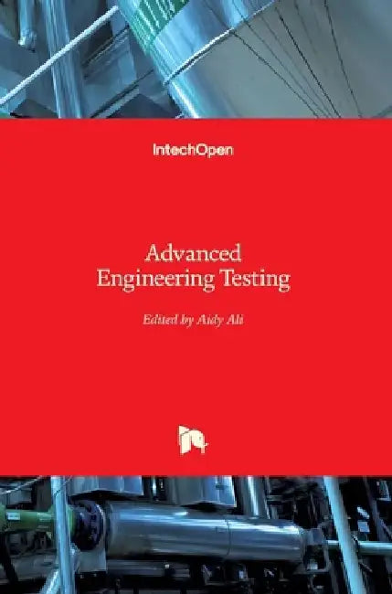 Advanced Engineering Testing by Aidy Ali