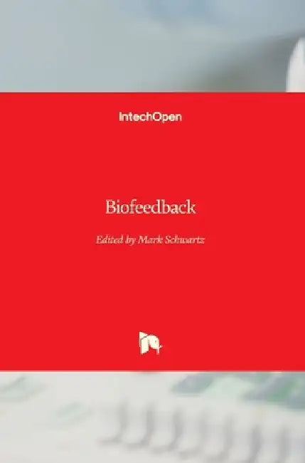 Biofeedback by Mark Schwartz