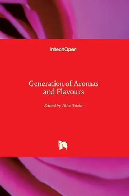 Generation of Aromas and Flavours by Alice Vilela
