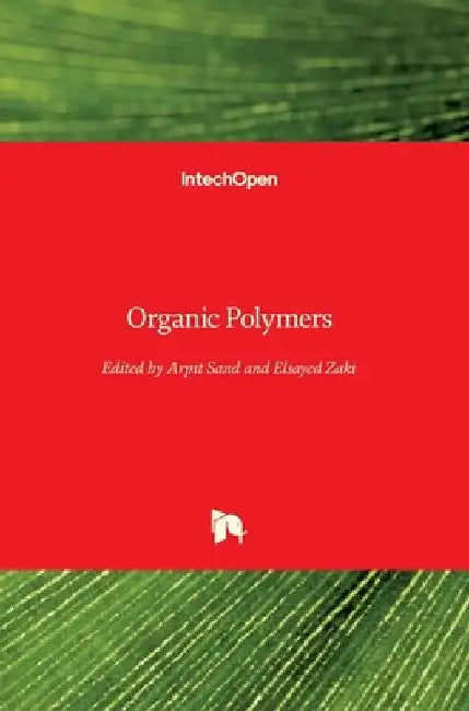Organic Polymers by Arpit Sand