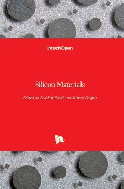Silicon Materials by Beddiaf Zaidi