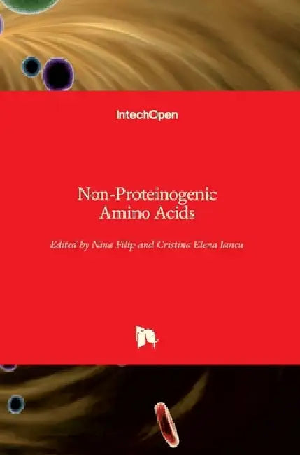 Non-Proteinogenic Amino Acids by Nina Filip