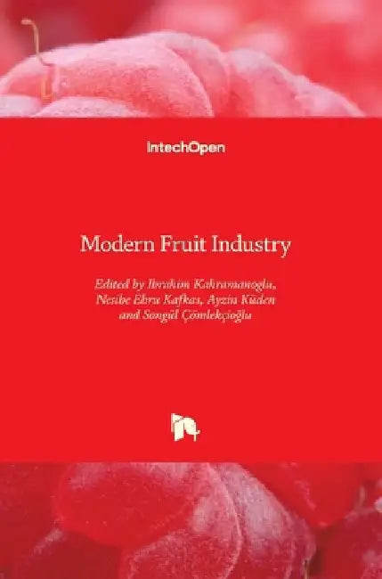Modern Fruit Industry by Ibrahim Kahramanoglu