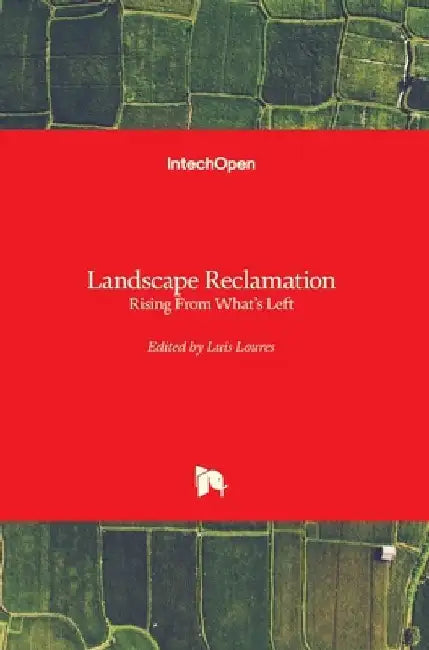 Landscape Reclamation: Rising From What's Left by Luis Loures
