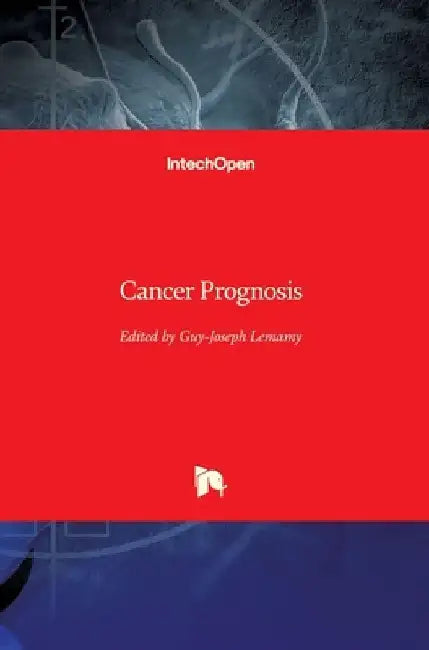 Cancer Prognosis by Guy-Joseph Lemamy