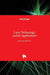 Laser Technology and its Applications by Yufei Ma