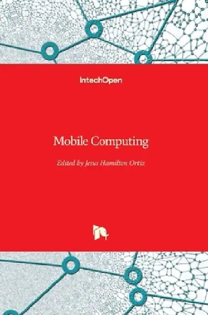Mobile Computing by Jesus Hamilton Ortiz