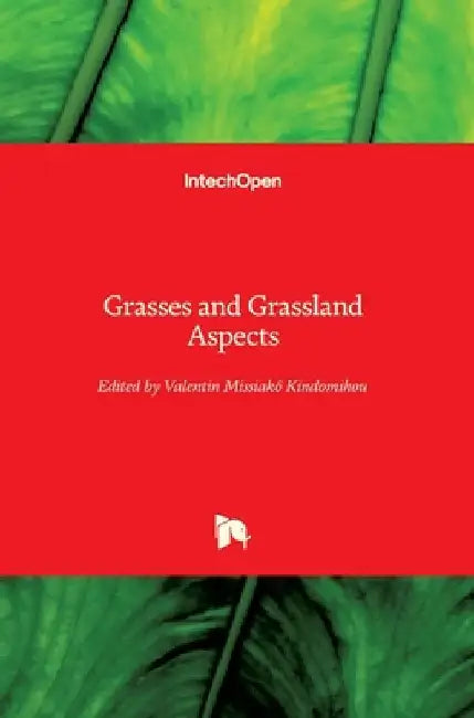 Grasses and Grassland Aspects by Valentin Missiakô Kindomihou
