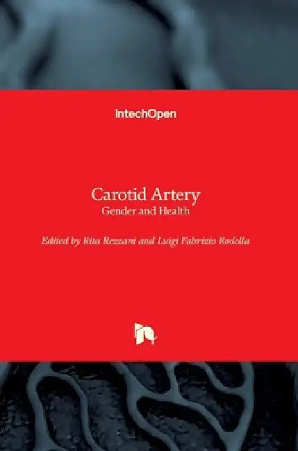 Carotid Artery: Gender and Health by Rita Rezzani