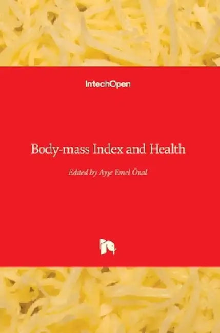 Body-mass Index and Health by Ayse Emel Onal
