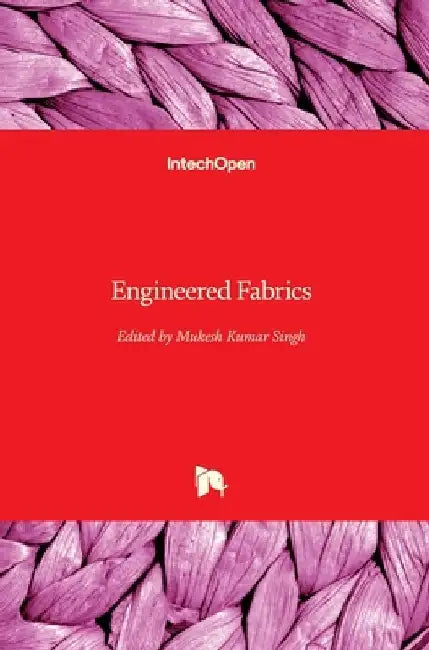 Engineered Fabrics by Mukesh Kumar Singh