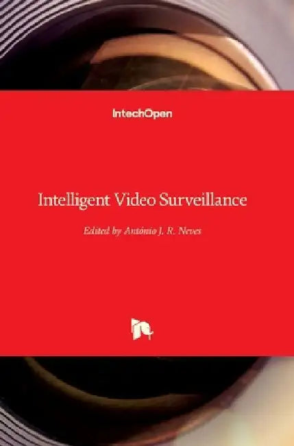 Intelligent Video Surveillance by Antonio Neves