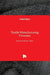 Textile Manufacturing Processes by Faheem Uddin