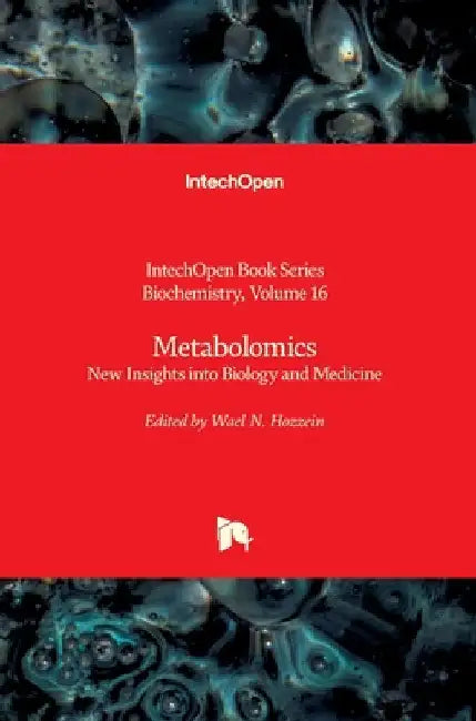 Metabolomics: New Insights into Biology and Medicine by Blumenberg, Miroslav