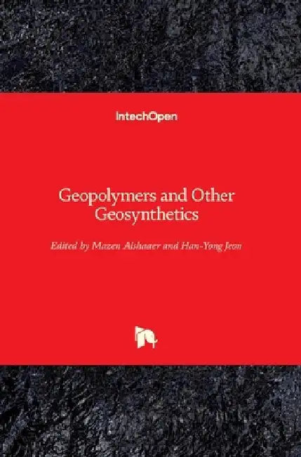 Geopolymers and Other Geosynthetics by Han-Yong Jeon