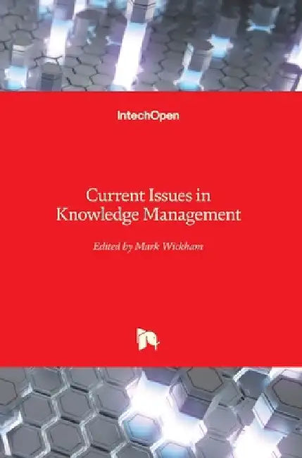 Current Issues in Knowledge Management by Mark Wickham