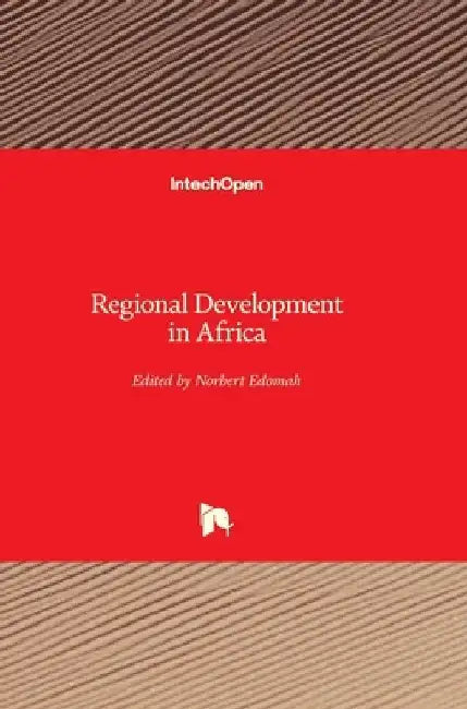 Regional Development in Africa by Norbert Edomah