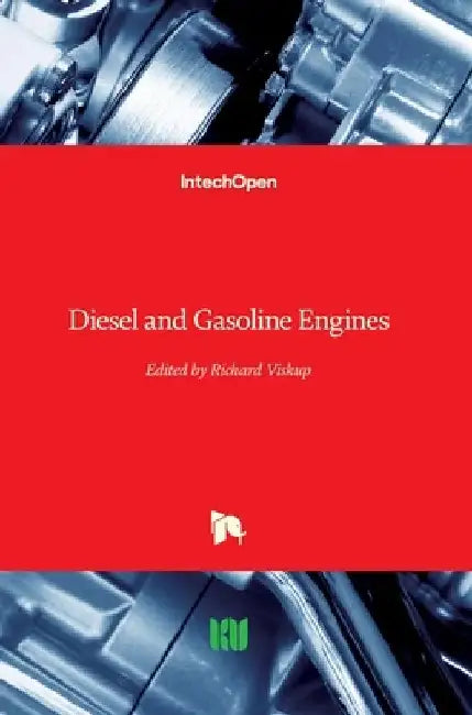 Diesel and Gasoline Engines by Richard Viskup