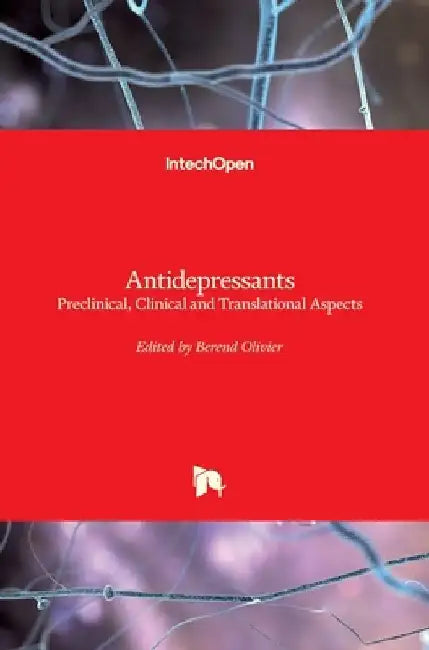 Antidepressants: Preclinical, Clinical and Translational Aspects by Olivier Berend
