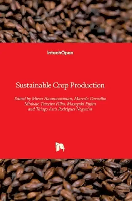 Sustainable Crop Production by Mirza Hasanuzzaman