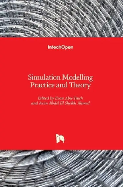 Simulation Modelling Practice and Theory by Evon Abu-Taieh