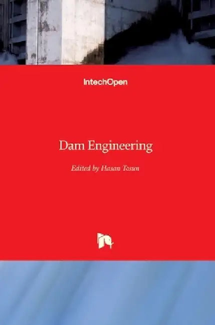 Dam Engineering by Hasan Tosun